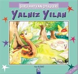 Şiirli Hayvan Öyküleri / Yalnız Yılan