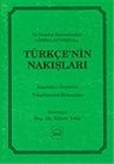 Türkçenin Nakışları : Bir İstanbul Hanımefendisi Samiha Ayverdi'den