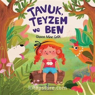 Tavuk, Teyzem ve Ben