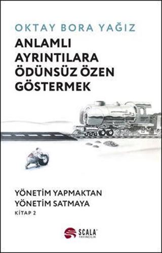 Anlamlı Ayrıntılara Ödünsüz Özen Göstermek