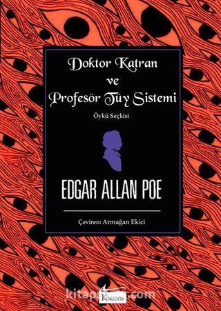 Doktor Katran ve Profesör Tüy Sistemi (Öykü Seçkisi) (Bez Ciltli)