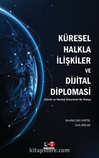 Küresel Halkla İlişkiler ve Dijital Diplomasi