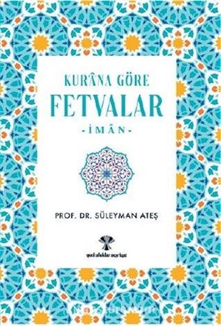 Kur'an'a Göre Fetvalar