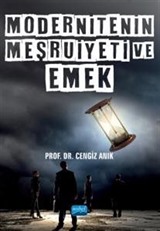 Modernitenin Meşruiyeti ve Emek