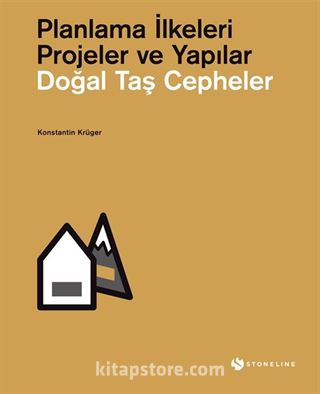 Doğal Taş Cepheler / Planlama İlkeleri Projeler ve Yapılar