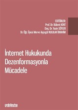 İnternet Hukukunda Dezenformasyonla Mücadele