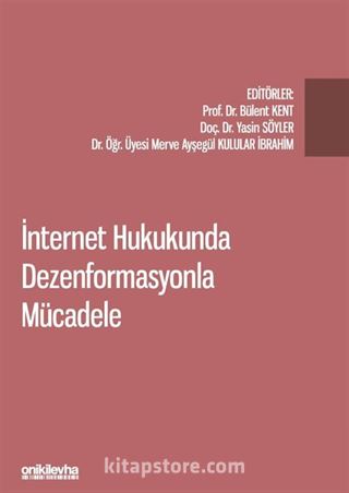 İnternet Hukukunda Dezenformasyonla Mücadele