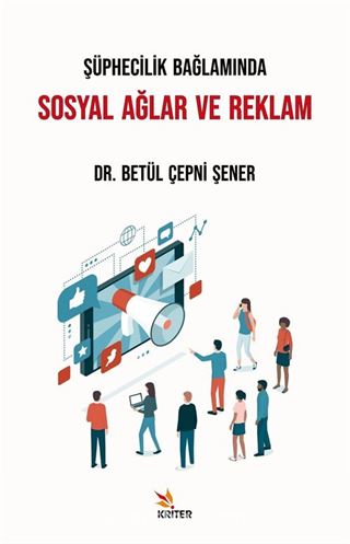 Şüphecilik Bağlamında Sosyal Ağlar ve Reklam