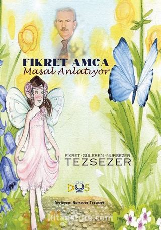 Fikret Amca Masal Anlatıyor