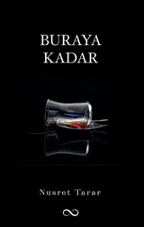 Buraya Kadar