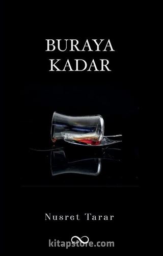 Buraya Kadar