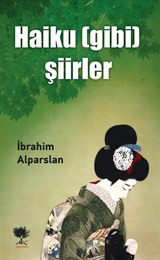 Haiku (Gibi) Şiirler