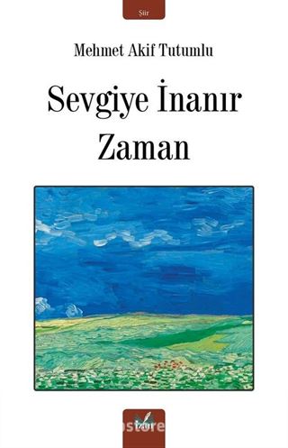 Sevgiye İnanır Zaman