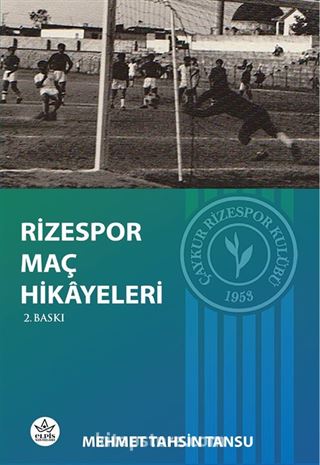 Rizespor Maç Hikayeleri