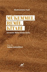 Mükemmel Remil Kitabı (İnceleme-Metin-Sözlük-Dizin)