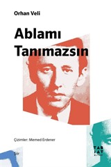 Ablamı Tanımazsın