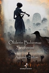 Ölülerin Bulunmaz Senfonisi