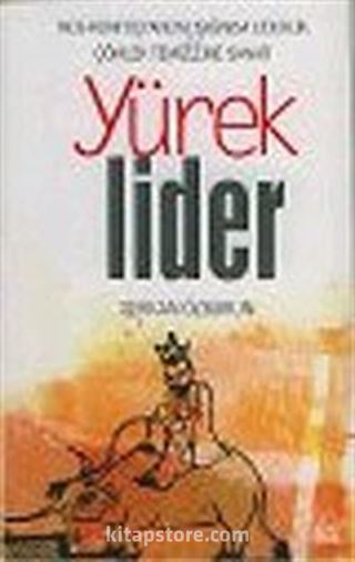 Yürek Lider: Neo-Konfüçyanizm Işığında Liderlik