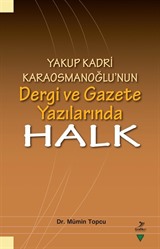 Yakup Kadri Karaosmanoğlu'nun Dergi ve Gazete Yazılarında Halk