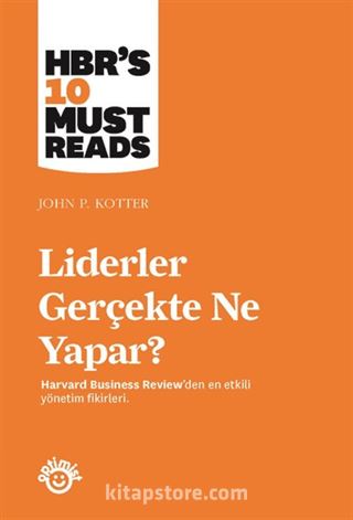 Liderler Gerçekte Ne Yapar?