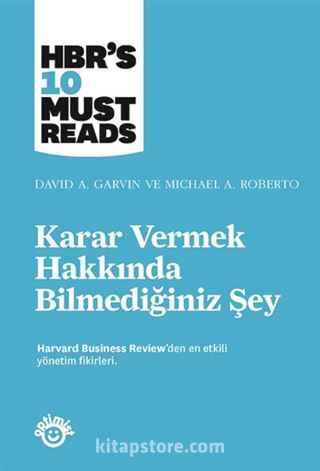 Karar Vermek Hakkında Bilmediğiniz Şey