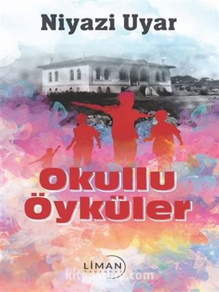 Okullu Öyküler