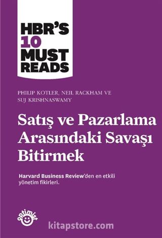 Satış ve Pazarlama Arasındaki Savaşı Bitirmek