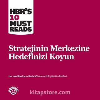 Stratejinin Merkezine Hedefinizi Koyun