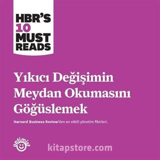 Yıkıcı Değişimin Meydan Okumasını Göğüslemek