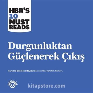 Durgunluktan Güçlenerek Çıkış