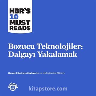 Bozucu Teknolojiler: Dalgayı Yakalamak