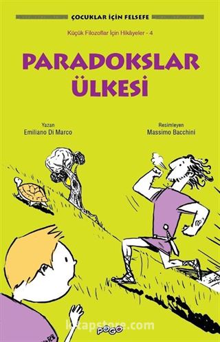 Paradokslar Ülkesi / Küçük Filozoflar İçin Hikayeler 4