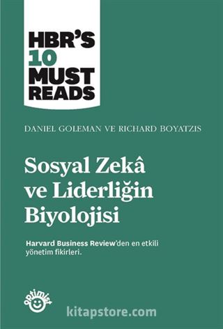 Sosyal Zeka ve Liderliğin Biyolojisi