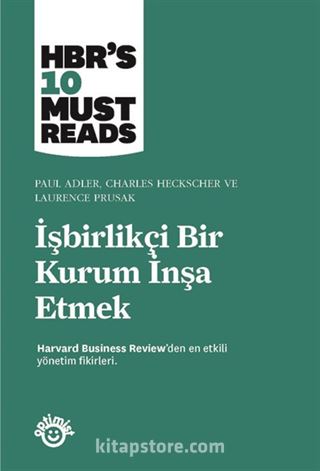 İşbirlikçi Bir Kurum İnşa Etmek