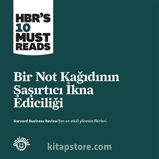 Bir Not Kağıdının Şaşırtıcı İkna Ediciliği