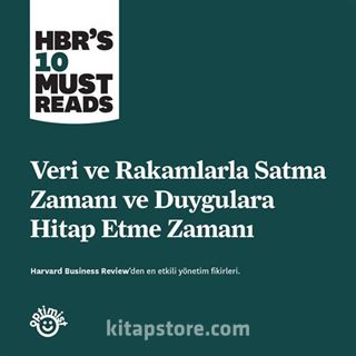 Veri ve Rakamları Satma Zamanı ve Duygulara Hitap Etme Zamanı