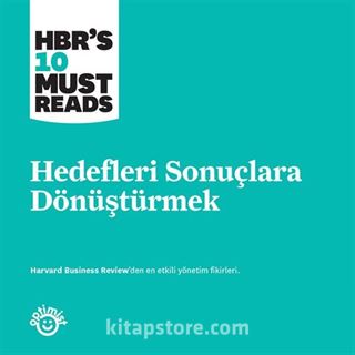 Hedefleri Sonuçlara Dönüştürmek