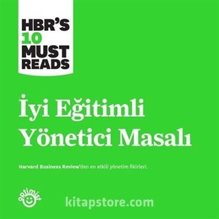 İyi Eğitimli Yönetici Masalı