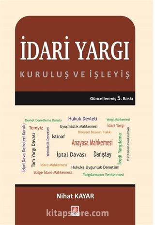 İdari Yargı Kuruluş ve İşleyiş