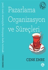 Pazarlama Organizasyon ve Süreçleri