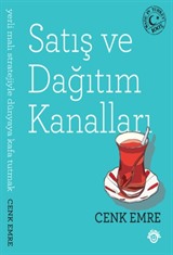 Satış ve Dağıtım Kanalları