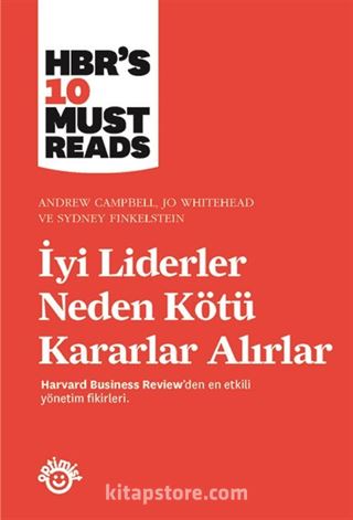 İyi Liderler Neden Kötü Kararlar Alırlar