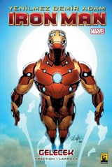 Iron Man Cilt: 11 / Gelecek