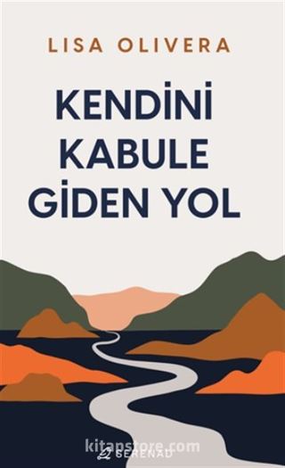 Kendini Kabule Giden Yol