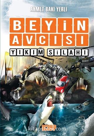 Beyin Avcısı 6 / Yıkım Silahı