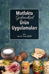 Mutfakta Geleneksel Ürün Uygulamaları