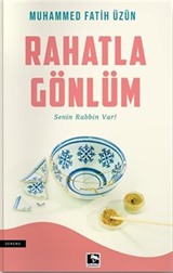 Rahatla Gönlüm