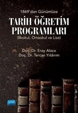 1869'dan Günümüze Tarih Öğretim Programları (İlkokul, Ortaokul ve Lise)