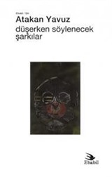 Düşerken Söylenecek Şarkılar