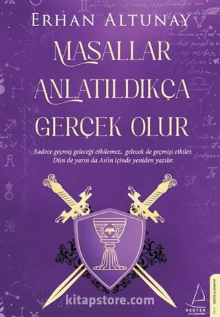 Masallar Anlatıldıkça Gerçek Olur